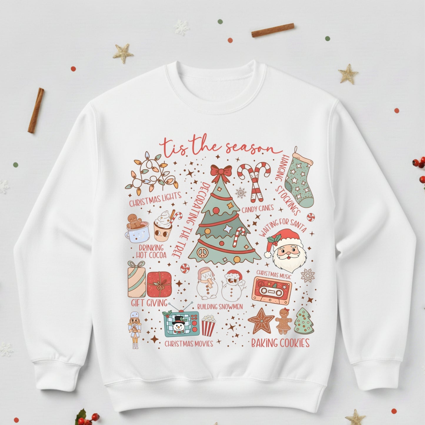 the Season Christmas Sweatshirt - Holiday Graphic Crewneck