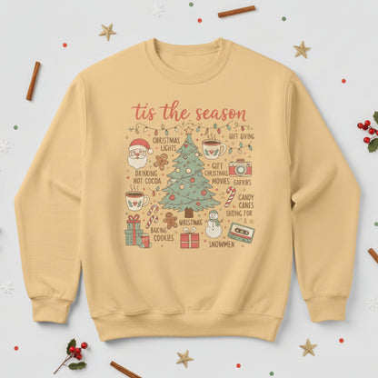 the Season Christmas Sweatshirt - Holiday Graphic Crewneck