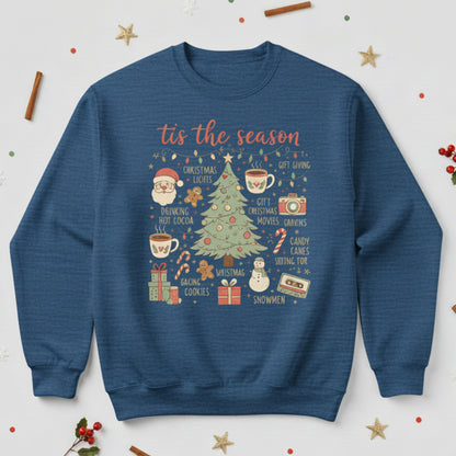 the Season Christmas Sweatshirt - Holiday Graphic Crewneck