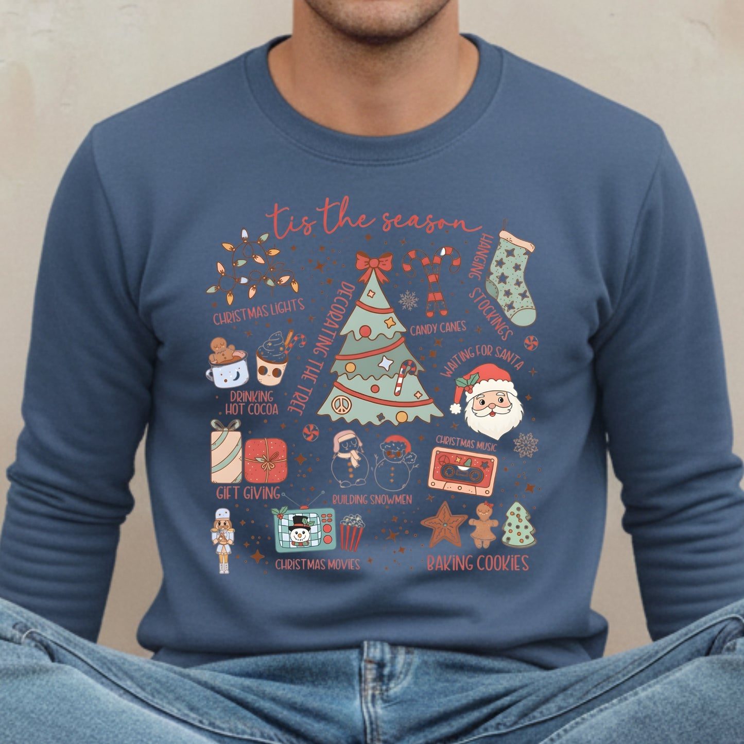 the Season Christmas Sweatshirt - Holiday Graphic Crewneck